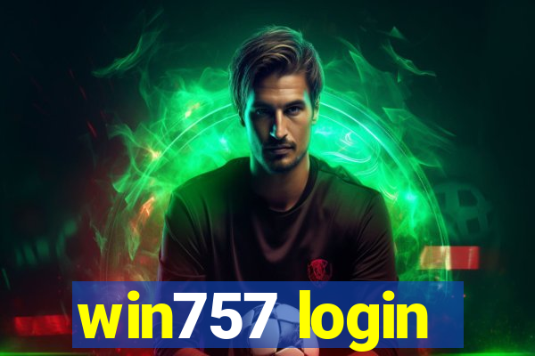 win757 login